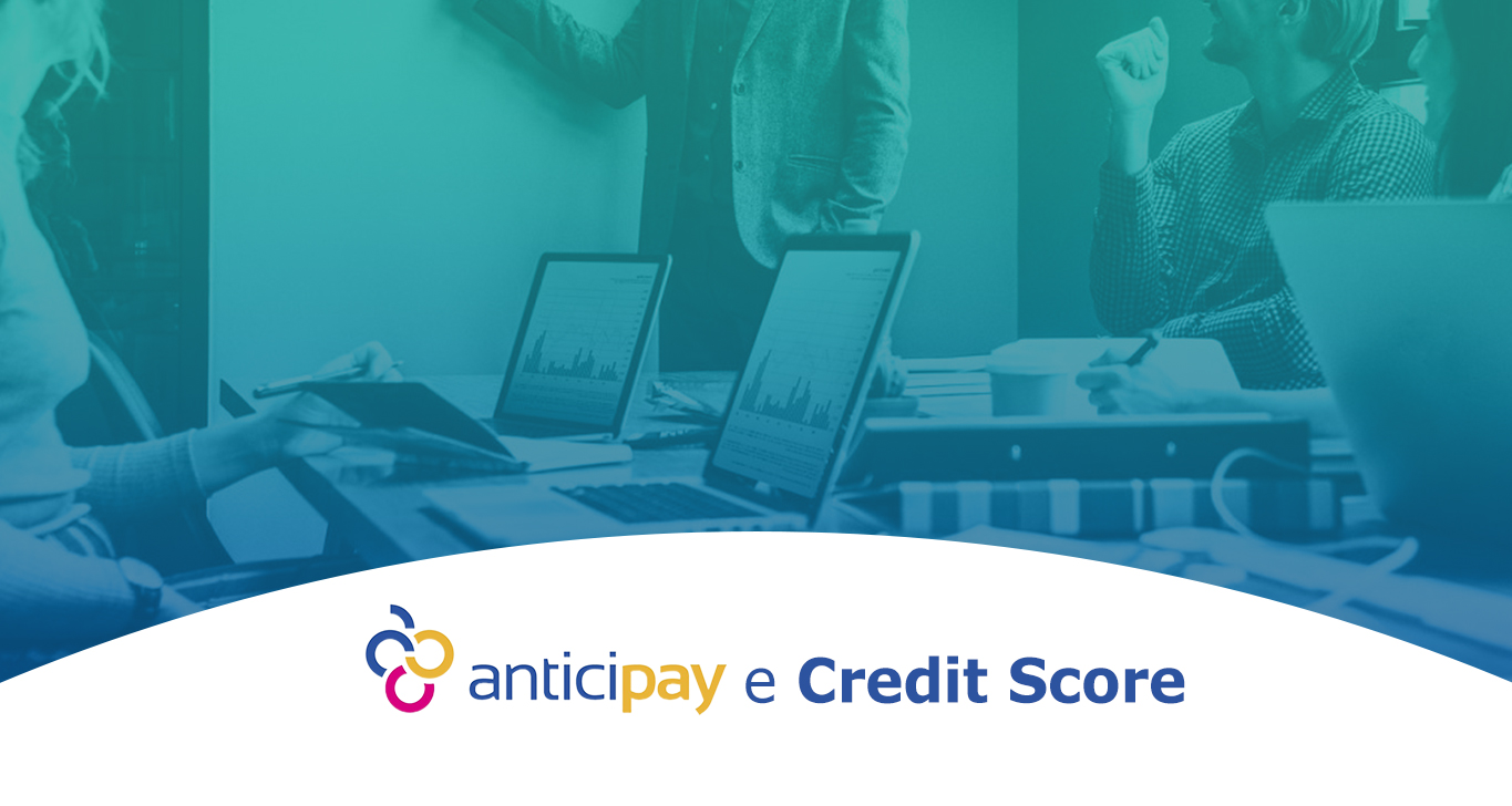 Anticipay e Credit Score