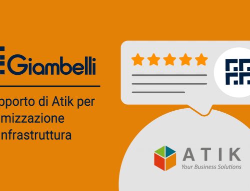 Giambelli SPA: Il supporto di Atik per l’Ottimizzazione dell’Infrastruttura