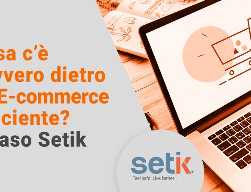 Cosa c’è Davvero dietro un E-commerce Efficiente? Il caso Setik