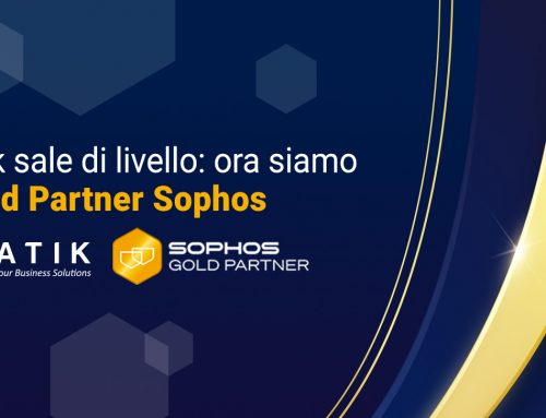 Atik sale di livello: ora siamo Gold Partner Sophos!