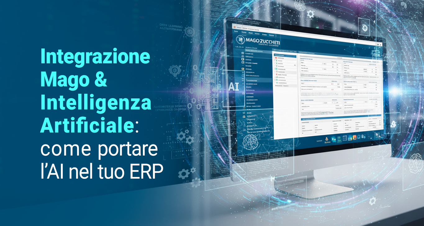 Integrazione Mago & Intelligenza Artificiale: come portare l’AI nel tuo ERP
