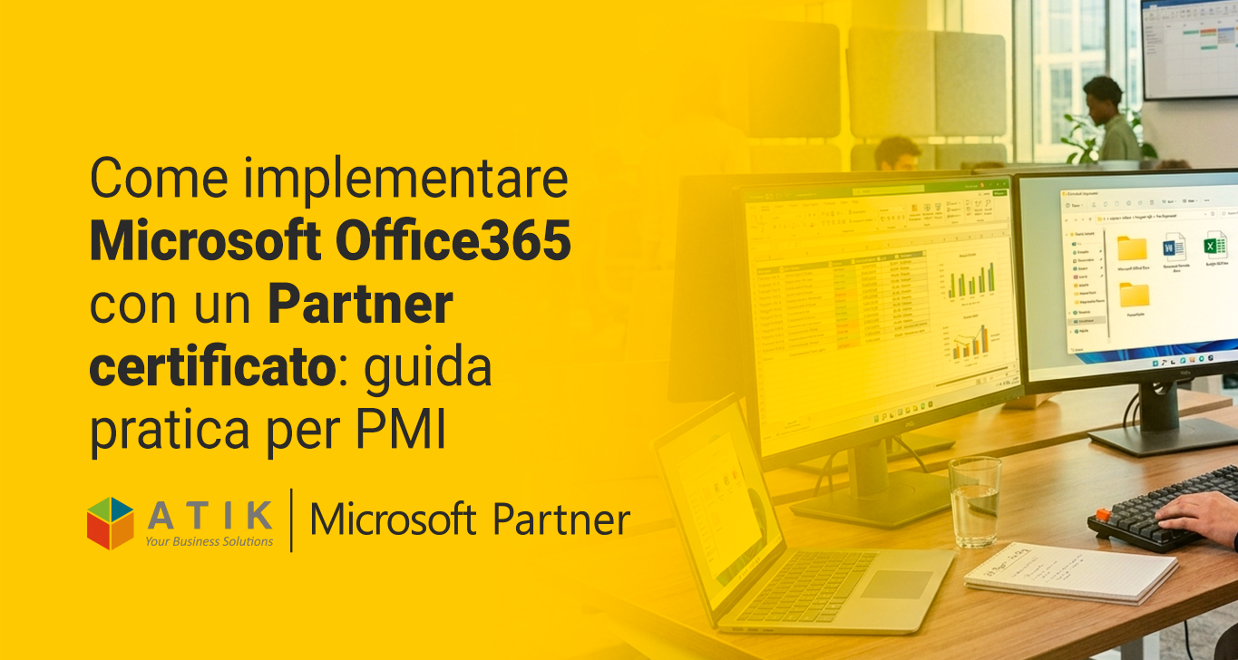 Come implementare Microsoft Office365 con un Partner certificato: guida pratica per PMI