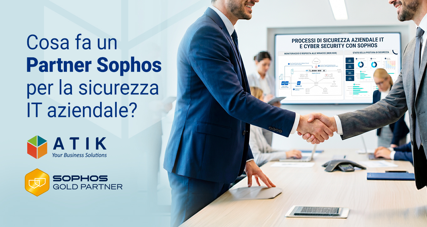Cosa fa un Partner Sophos per la sicurezza IT aziendale?