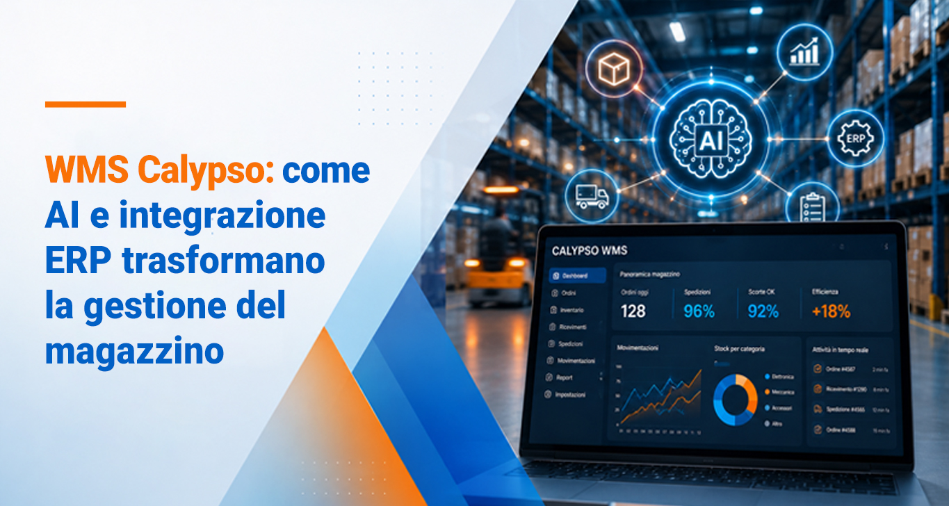 WMS Calypso: come AI e integrazione ERP trasformano la gestione del magazzino