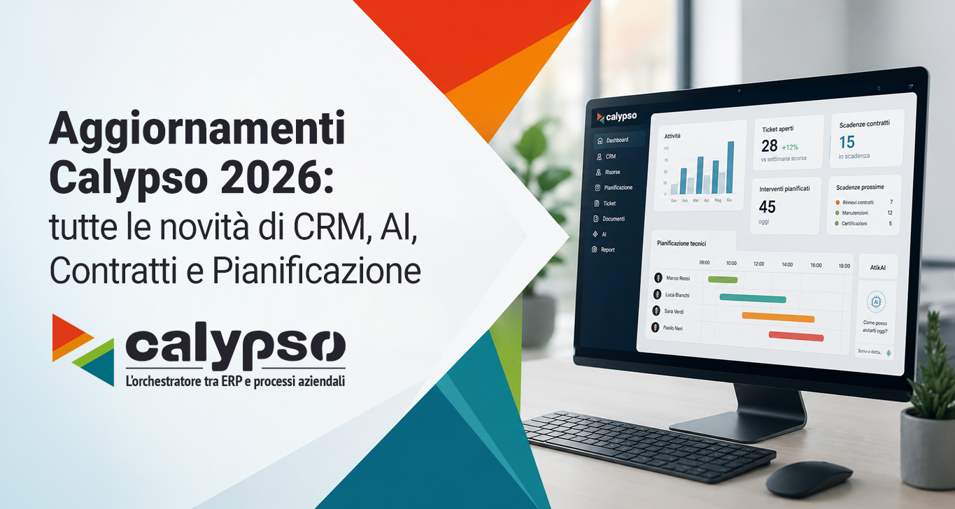 Aggiornamenti Calypso 2026: tutte le novità di CRM, AI, Contratti e Pianificazione